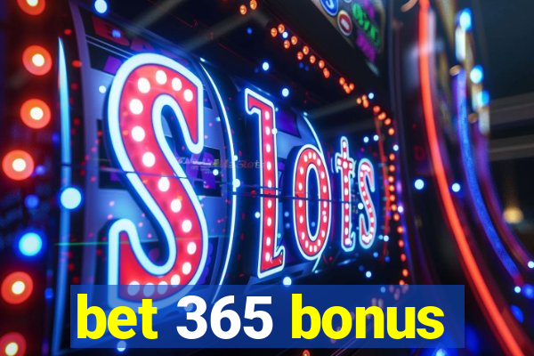 bet 365 bonus